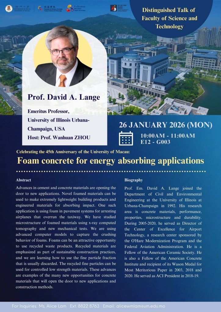 慶祝澳門大學45周年校慶 ── 科技學院傑出講座: Foam Concrete for Energy Absorbing Applications
