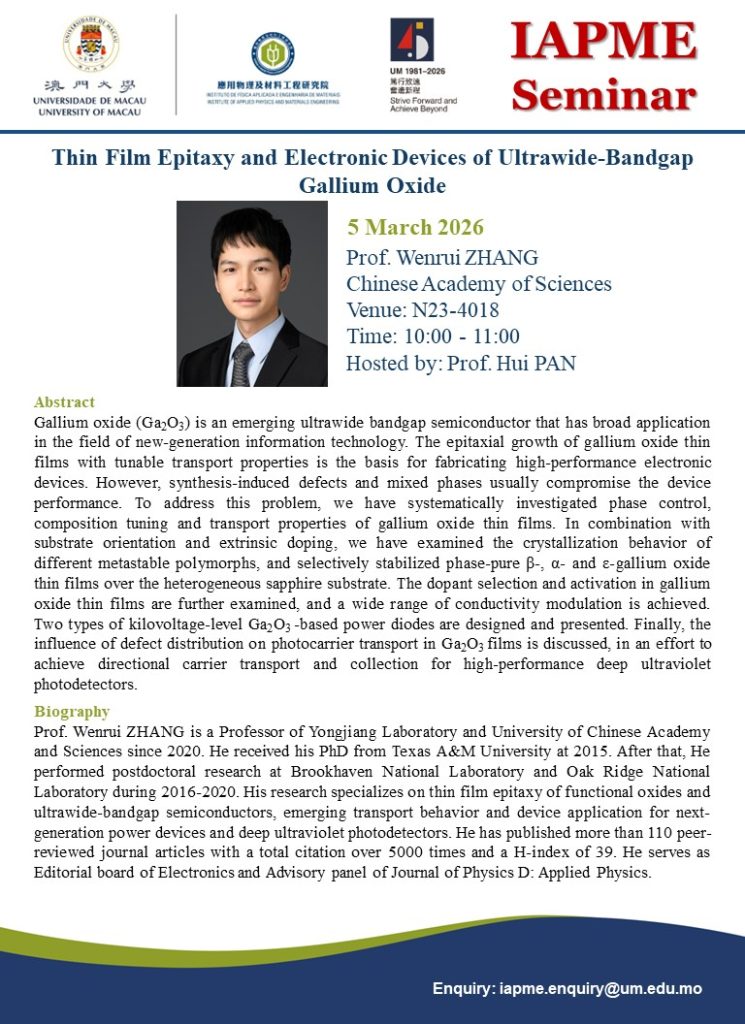 Celebrating the 45th Anniversary of the University of Macau: IAPME Seminar – Thin Film Epitaxy and Electronic Devices of Ultrawide-Bandgap Gallium Oxide